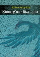 Simurg’un Gözyaşları                                                                                                                                                                                                                                           