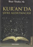 Kur’an’da Şifre Aldatmacası                                                                                                                                                                                                                                    