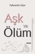 Aşk ve Ölüm                                                                                                                                                                                                                                                    