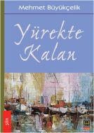 Yürekte Kalan                                                                                                                                                                                                                                                  