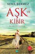 Aşk ve Kibir                                                                                                                                                                                                                                                   