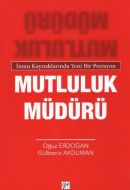 Mutluluk Müdürü                                                                                                                                                                                                                                                