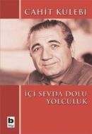 İçi Sevda Dolu Yolculuk                                                                                                                                                                                                                                        