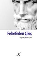 Felsefeden Çıkış                                                                                                                                                                                                                                               
