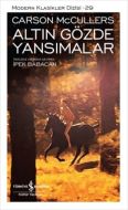 Altın Gözde Yansımalar                                                                                                                                                                                                                                         