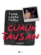 Çürük Tavşan                                                                                                                                                                                                                                                   