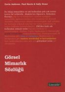 Görsel Mimarlık Sözlüğü                                                                                                                                                                                                                                        