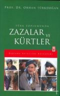 Türk Toplumunda Zazalar ve Kürtler                                                                                                                                                                                                                             