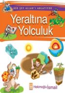 Yeraltına Yolculuk - 3                                                                                                                                                                                                                                         