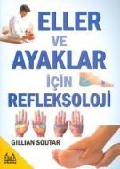 Eller ve Ayaklar İçin Refleksoloji                                                                                                                                                                                                                             