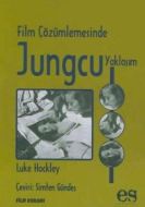 Film Çözümlemesinde Jungcu Yaklaşım                                                                                                                                                                                                                            