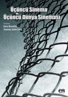 Üçüncü Sinema ve Üçüncü Dünya Sineması                                                                                                                                                                                                                         