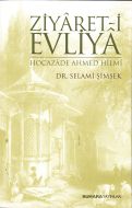 Ziyaret-i Evliya - Hocazade Ahmed Hilmi                                                                                                                                                                                                                        