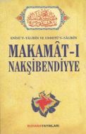 Enisü’t Talibin ve Uddetü’s- Salikin Makamat-ı Mak                                                                                                                                                                                                             