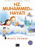 Hz. Muhammed’in Hayatı                                                                                                                                                                                                                                         