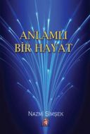 Anlamlı Bir Hayat                                                                                                                                                                                                                                              