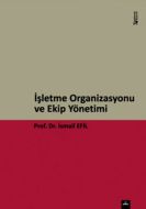 İşletme Organizasyonu ve Ekip Yönetim                                                                                                                                                                                                                          