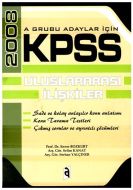 2008 KPSS A Grubu Adaylar için Uluslararası İlişki                                                                                                                                                                                                             