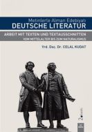Metinlerle Alman Edebiyatı - Deutsche Literatur                                                                                                                                                                                                                