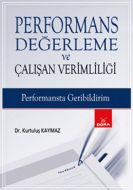 Performans Değerleme ve Çalışan Verimliliği                                                                                                                                                                                                                    