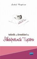 Teknik ve Örnekleri ile İlköğretimde Tiyatro                                                                                                                                                                                                                   
