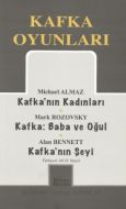Kafka Oyunları Kafka’nın Kadınları / Baba ve Oğul                                                                                                                                                                                                              