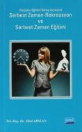 Serbest Zaman - Rekreasyon ve Serbest Zaman Eğiti                                                                                                                                                                                                              