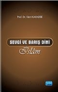 Sevgi ve Barış Dini İslam                                                                                                                                                                                                                                      