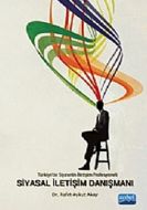 Siyasal İletişim Danışmanı                                                                                                                                                                                                                                     