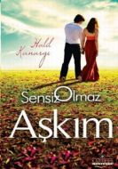 Sensiz Olmaz Aşkım                                                                                                                                                                                                                                             