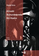 Afrodit Buhurdanında Bir Kadın                                                                                                                                                                                                                                 