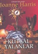 Kutsal Yalanlar                                                                                                                                                                                                                                                