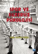 Spor ve Egzersiz Psikolojisi                                                                                                                                                                                                                                   