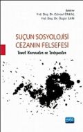 Suçun Sosyolojisi - Cezanın Felsefesi                                                                                                                                                                                                                          