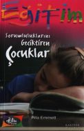 Sorumluluklarını Geciktiren Çocuklar                                                                                                                                                                                                                           