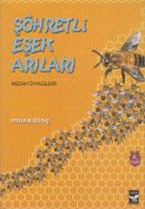 Şöhretli Eşek Arıları                                                                                                                                                                                                                                          