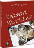 Yabani Kurtlar                                                                                                                                                                                                                                                 