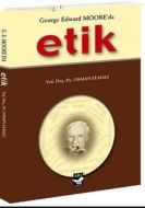 George Edward Moor’da Etik                                                                                                                                                                                                                                     