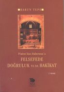 Felsefede Doğruluk Ya Da Hakikat                                                                                                                                                                                                                               