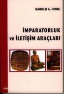 İmparatorluk ve İletişim Araçları                                                                                                                                                                                                                              