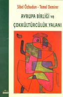 Avrupa Birliği ve Çokkültürcülük Yalanı                                                                                                                                                                                                                        