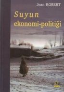 Suyun Ekonomi-Politiği                                                                                                                                                                                                                                         