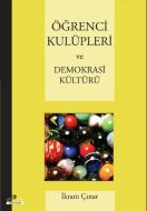 Öğrenci Kulüpleri ve Demokrasi Kültürü                                                                                                                                                                                                                         