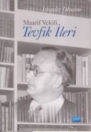 Maarif Vekili Tevfik İleri                                                                                                                                                                                                                                     