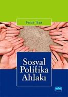 Sosyal Politika Ahlakı                                                                                                                                                                                                                                         