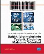 Sağlık İşletmelerinde Tedarik Zinciri ve Malzeme Y                                                                                                                                                                                                             