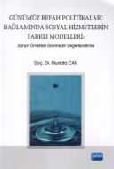 Günümüz Refah Politikaları Bağlamında Sosyal Hizme                                                                                                                                                                                                             