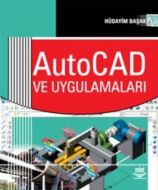 AutoCAD ve Uygulamaları                                                                                                                                                                                                                                        