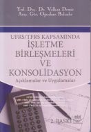 UFRS / TFRS Kapsamında İşletme Birleşmeleri ve Kon                                                                                                                                                                                                             