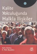 Kalite Yolculuğunda Halkla İlişkiler                                                                                                                                                                                                                           